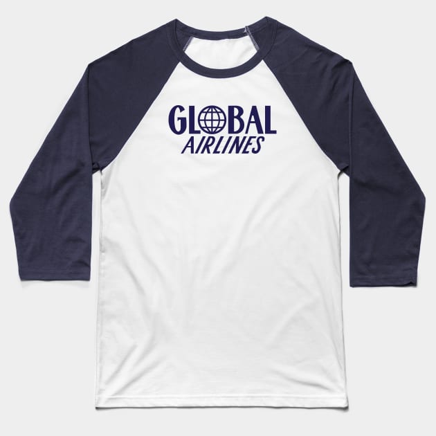 Global Airlines - Blue Background Baseball T-Shirt by jepegdesign